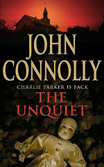 The Unquiet by John Connolly